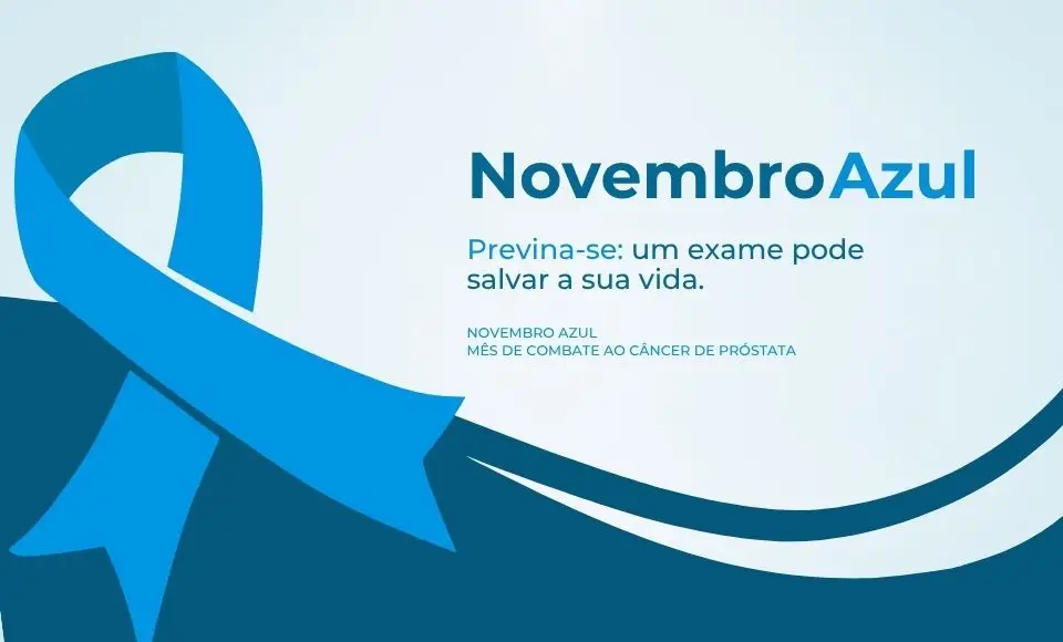Frases para apoiar a Campanha Novembro Azul.
